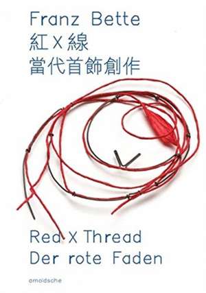 RED X THREAD FRANZ BETTE JEWELLERY