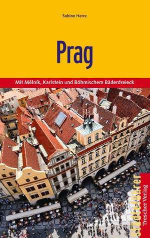 Prag de Sabine Herre