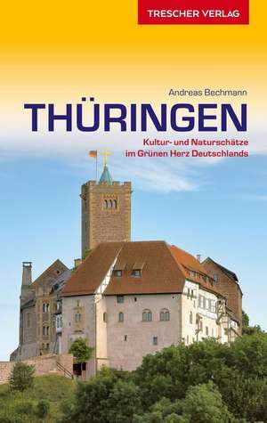 Reiseführer Thüringen de Andreas Bechmann