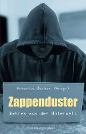 Zappenduster de Hubertus Becker