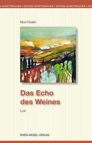 Feiden, N: Echo des Weines