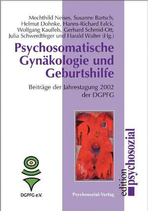 Psychosomatische Gynäkologie und Geburtshilfe