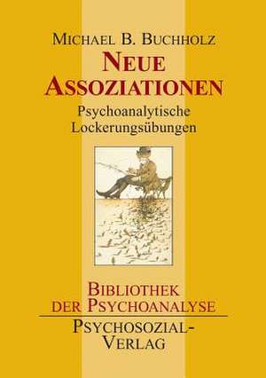 Buchholz, M: Assoziationen