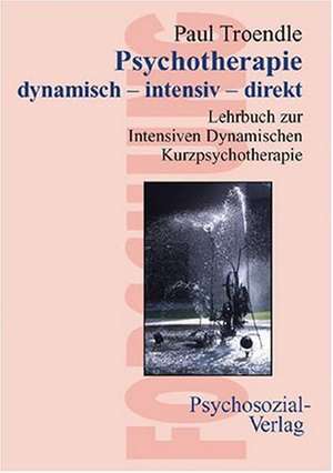 Troendle, P: Psychotherapie dynamisch