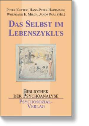 Das Selbst im Lebenszyklus de Hans-Peter Hartmann