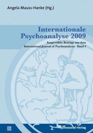 Internationale Psychoanalyse 2009 de Angela Mauss-Hanke