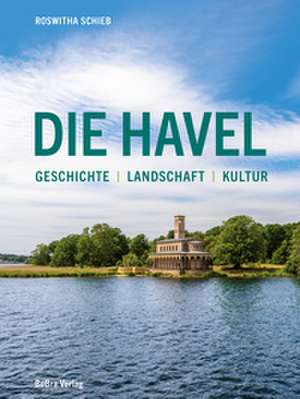 Die Havel de Roswitha Schieb