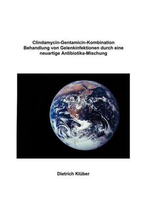 Clindamycin-Gentamicin-Kombination de Dietrich Klüber