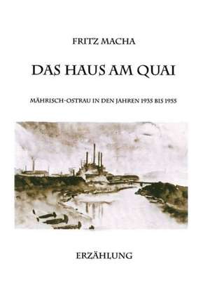 Das Haus am Quai de Fritz Macha