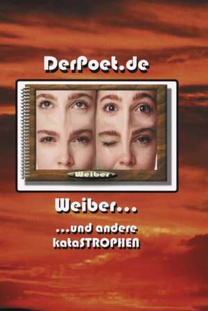 Weiber und andere Katastrophen de Christopher Ray