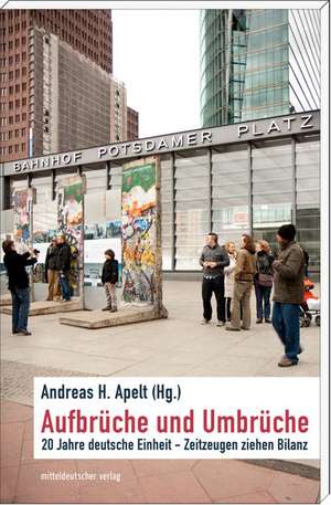 Aufbrüche und Umbrüche de Andreas H. Apelt