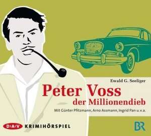 Peter Voss, der Millionendieb de Ewald G. Seeliger