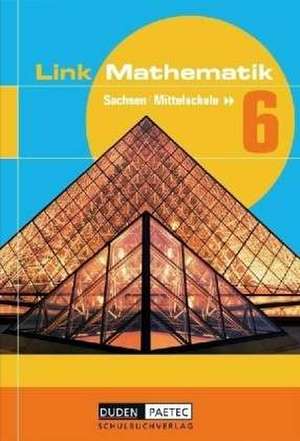 Link Mathematik 6. Lehrbuch. Sachsen