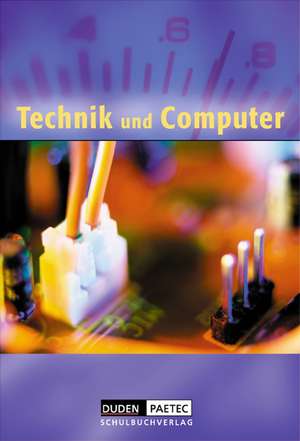 Duden Technik und Computer - Sekundarstufe I - 5./6. Schuljahr. Schülerbuch de Norbert Breier