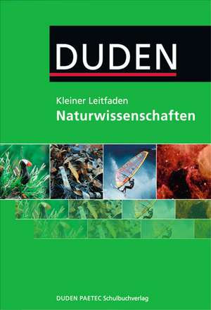 Kleiner Leitfaden Naturwissenschaften de Gerd-Dietrich Schmidt