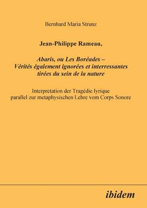 Strunz, B: Jean-Philippe Rameau, Abaris, ou Les Boréades - V