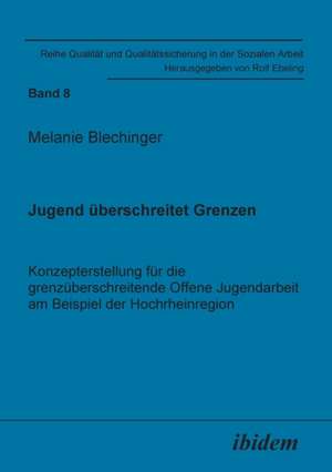 Blechinger, M: Jugend überschreitet Grenzen. Konzepterstellu