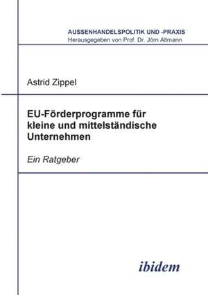 Zippel, A: EU-Förderprogramme für kleine und mittelständisch