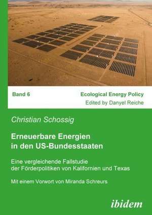 Erneuerbare Energien in den US-Bundesstaaten de Christian Schossig