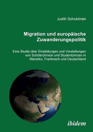 Schicklinski, J: Migration und europäische Zuwanderungspolit