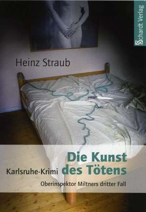 Die Kunst des Tötens de Heinz Straub