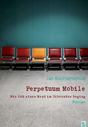 Perpetuum Mobile de Jan Büchsenschuß