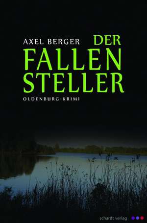 Der Fallensteller de Axel Berger