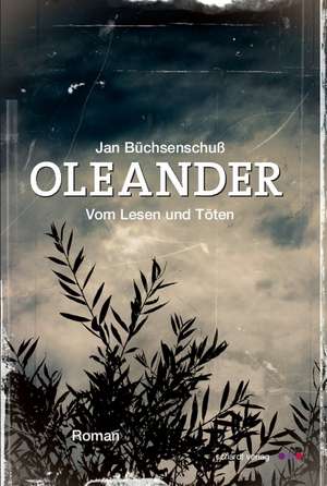 Oleander de Jan Büchsenschuß