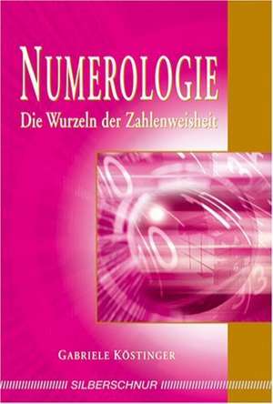 Numerologie de Gabriele Köstinger