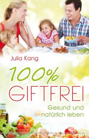 100% giftfrei de Julia Kang