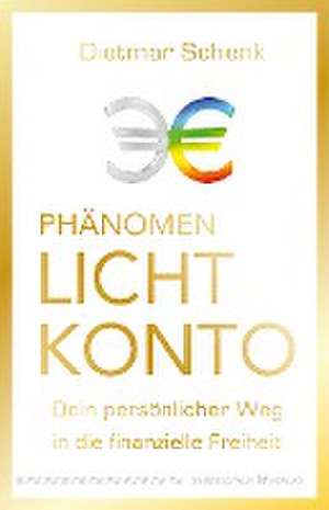 Phänomen Lichtkonto de Dietmar Schenk