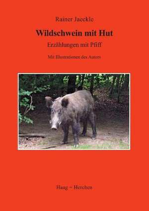 Wildschwein mit Hut de Rainer Jaeckle