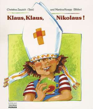 Klaus, Klaus, Nikolaus de Martina Knapp