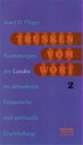 Trunken vom Wort. Kurzlesungen der Laudes im Jahreskreis de Josef G Plöger