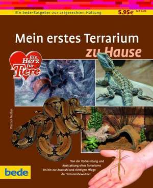 Mein erstes Terrarium zu Hause de Werner Preißer