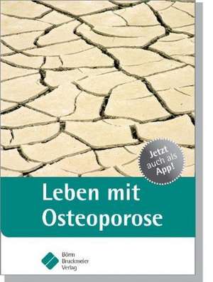 Leben mit Osteoporose