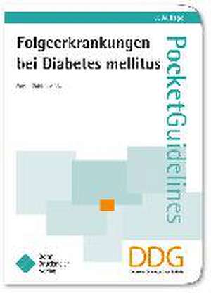 Folgeerkrankungen bei Diabetes mellitus de M. Kellerer