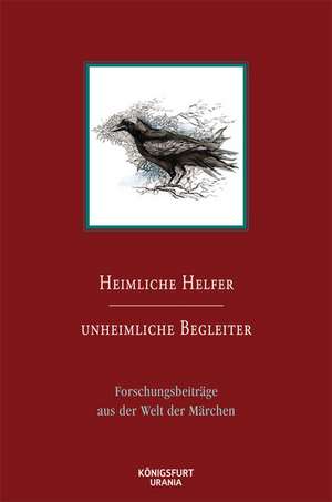 Heimliche Helfer - Unheimliche Begleiter de Harlinda Lox