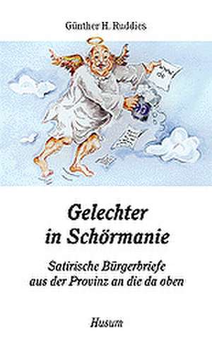 Gelechter in Schörmanie de Günther H Ruddies