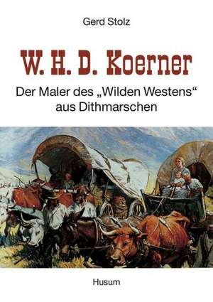 W. H. D. Koerner de Gerd Stolz