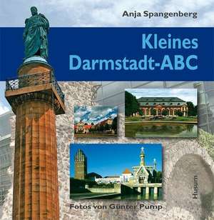 Kleines Darmstadt-ABC de Anja Spangenberg