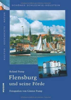 Flensburg und seine Förde de Roland Pump