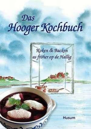 Das Hooger Kochbuch de Christa Boyens