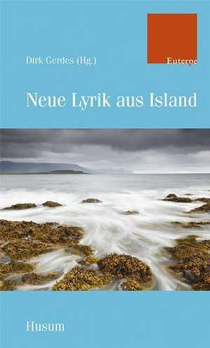 Neue Lyrik aus Island de Dirk Gerdes