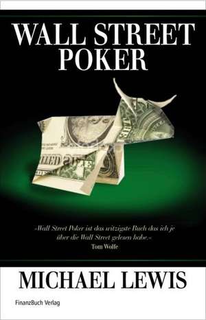 Wall Street Poker de Michael Lewis