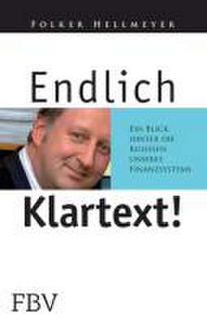 Endlich Klartext de Folker Hellmeyer