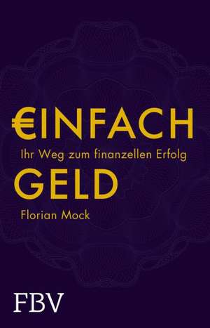 Einfach Geld de Florian Mock