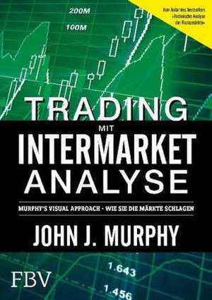 Trading mit Intermarket-Analyse de John J. Murphy