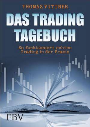 Das Tradingtagebuch de Thomas Vittner