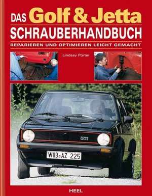 Golf & Jetta Schrauberhandbuch de Lindsay Porter